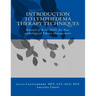Introduction to Lymphedema Therapy Techniques: Manual of Basic Skills for Non-pathological Edema Management