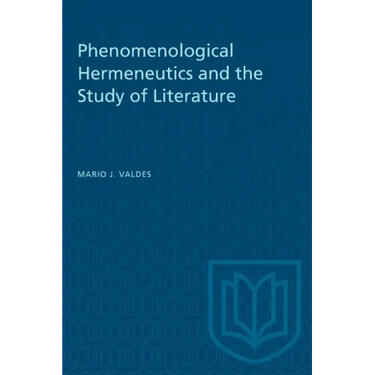 Phenomenological Hermeneutics and the Study of Literature