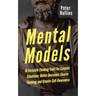Mental Models: 16 Versatile Thinking Tools for Complex Situations: Better Decisions, Clearer Thinking, and Greater Self-Awareness