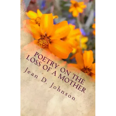 Poetry on the Loss of a Mother