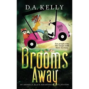 Brooms Away: An Arabella Black Paranormal Cozy Mystery