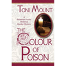 The Colour of Poison: A Sebastian Foxley Medieval Mystery