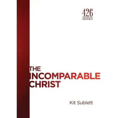 The Incomparable Christ