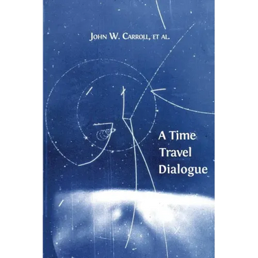 A Time Travel Dialogue