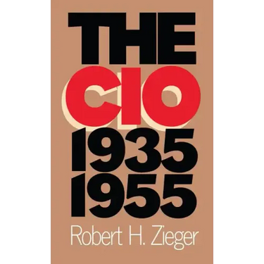 The CIO, 1935-1955
