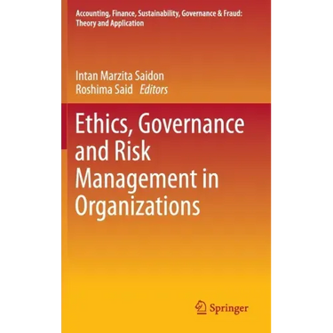 Ethics, Governance and Risk Management in Organizations