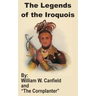 The Legends of the Iroquois