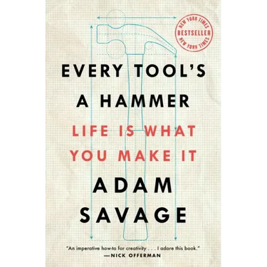 Every Tool's a Hammer: Life Is What You Make It