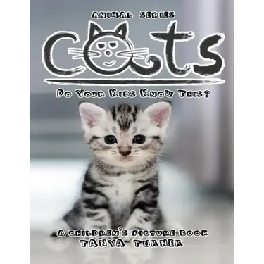 CATS Do Your Kids Know This?: A Children's Picture Book