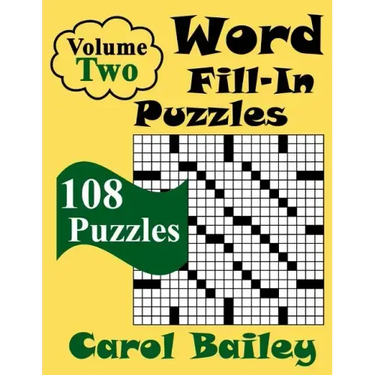 Word Fill-In Puzzles, Volume 2, 108 Puzzles
