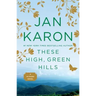 These High, Green Hills