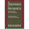 The Correspondence of Pope Gregory VII: Selected Letters from the Registrum