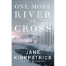 One More River to Cross