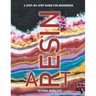 Resin Art. A Step by Step Guide for Beginners: How to Work with Craft Epoxy Resin. Basics Tips Techniques Troubleshooting and 14 Lessons for Creating