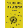 Floundering in a Sandbox