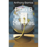 Plan B in Minutes