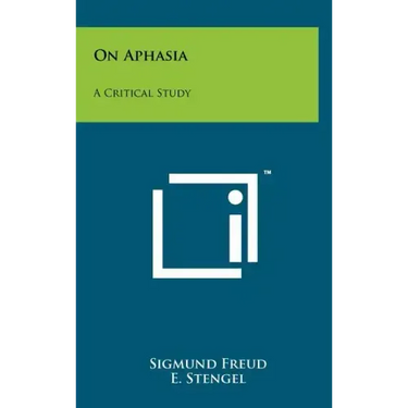 On Aphasia: A Critical Study