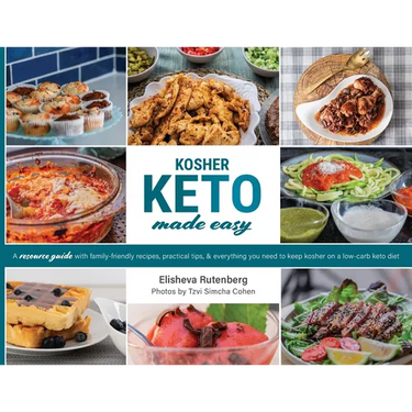 Kosher Keto Made Easy: The Ultimate Low-Carb Kosher Keto Cookbook