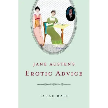 Jane Austen's Erotic Advice