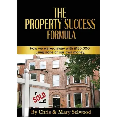 The Property Success Formula: How We Walked Away With £150,000 Using None of Our Own Money