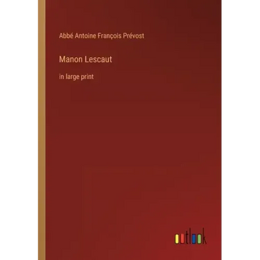Manon Lescaut: in large print