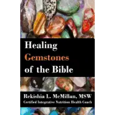 Healing Gemstones of the Bible