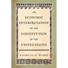 An Economic Interpretation of the Constitution of the United States