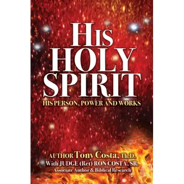 His Holy Spirit: His Person, Power and Works