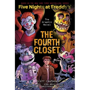 The Fourth Closet: Five Nights at Freddy's (Five Nights at Freddy's Graphic Novel #3)