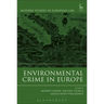 Environmental Crime in Europe