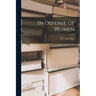 In Defense of Women