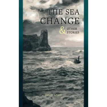The Sea Change: & Other Stories
