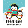 Penguin Coloring Book: Winter and Holiday Themed Coloring And Activity Sheets For Boys And Girls with Penguins, Owls, Reindeers