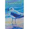 Inspired Artistry - Embracing the Creative Calling