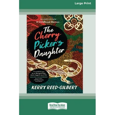 The Cherry Picker's Daughter, Second Edition (16pt Large Print Edition)