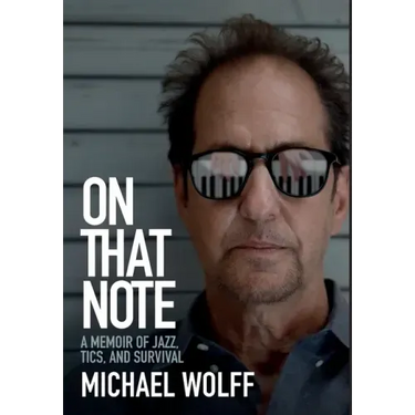 On That Note: A Memoir of Jazz, Tics, and Survival