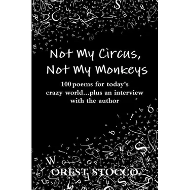 Not My Circus, Not My Monkeys