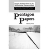 Pentagon Papers: Recently Abridged Edition for the Millennial Generation
