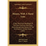 Mosses, with a Hand Lens: A Non-Technical Handbook of the More Common and More Easily Recognized Mosses of the Northeastern United States (1905)