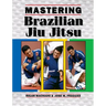 Mastering Brazilian Jiu Jitsu
