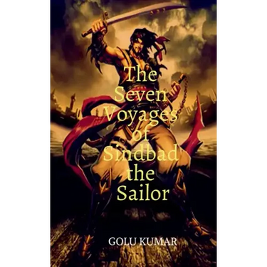The Seven Voyages of Sindbad the Sailor