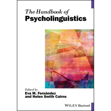 The Handbook of Psycholinguistics