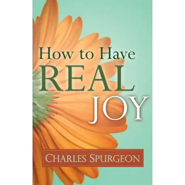 How to Have Real Joy