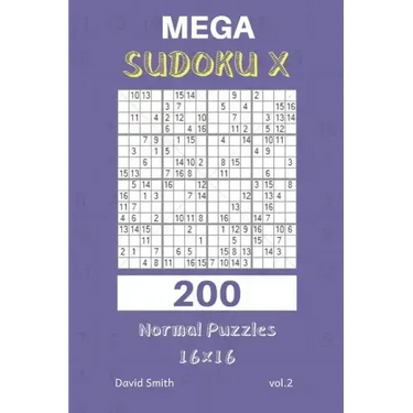 Mega Sudoku X - 200 Normal Puzzles 16x16 Vol.2