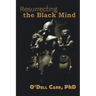 Resurrecting the Black Mind
