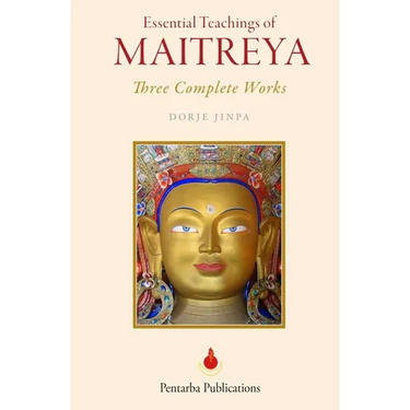 Essential Teachings of Maitreya