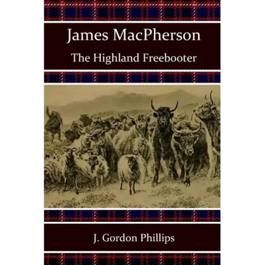 James MacPherson: The Highland Freebooter