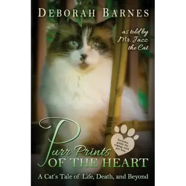 Purr Prints of the Heart: A Cat's Tale of Life, Death, and Beyond