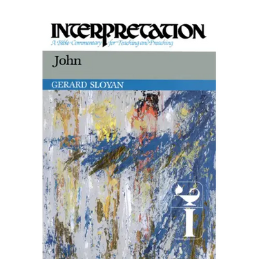 John: Interpretation: A Bible Commentary for Teaching and Preaching