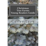 Christmas Tree Farms Young Readers Guide